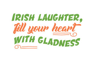Download Irish Laughter, Fill Your Heart with Gladness&nbsp;&nbsp; - Heart Collection