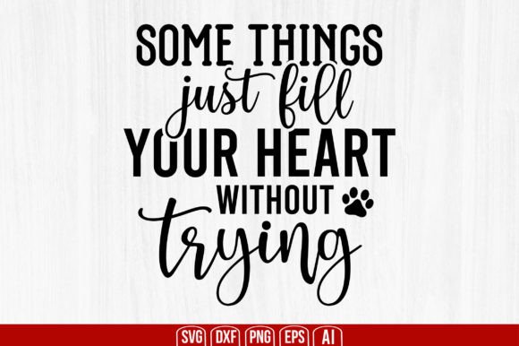 Download Some Things Just Fill Your Heart Without - Heart Collection
